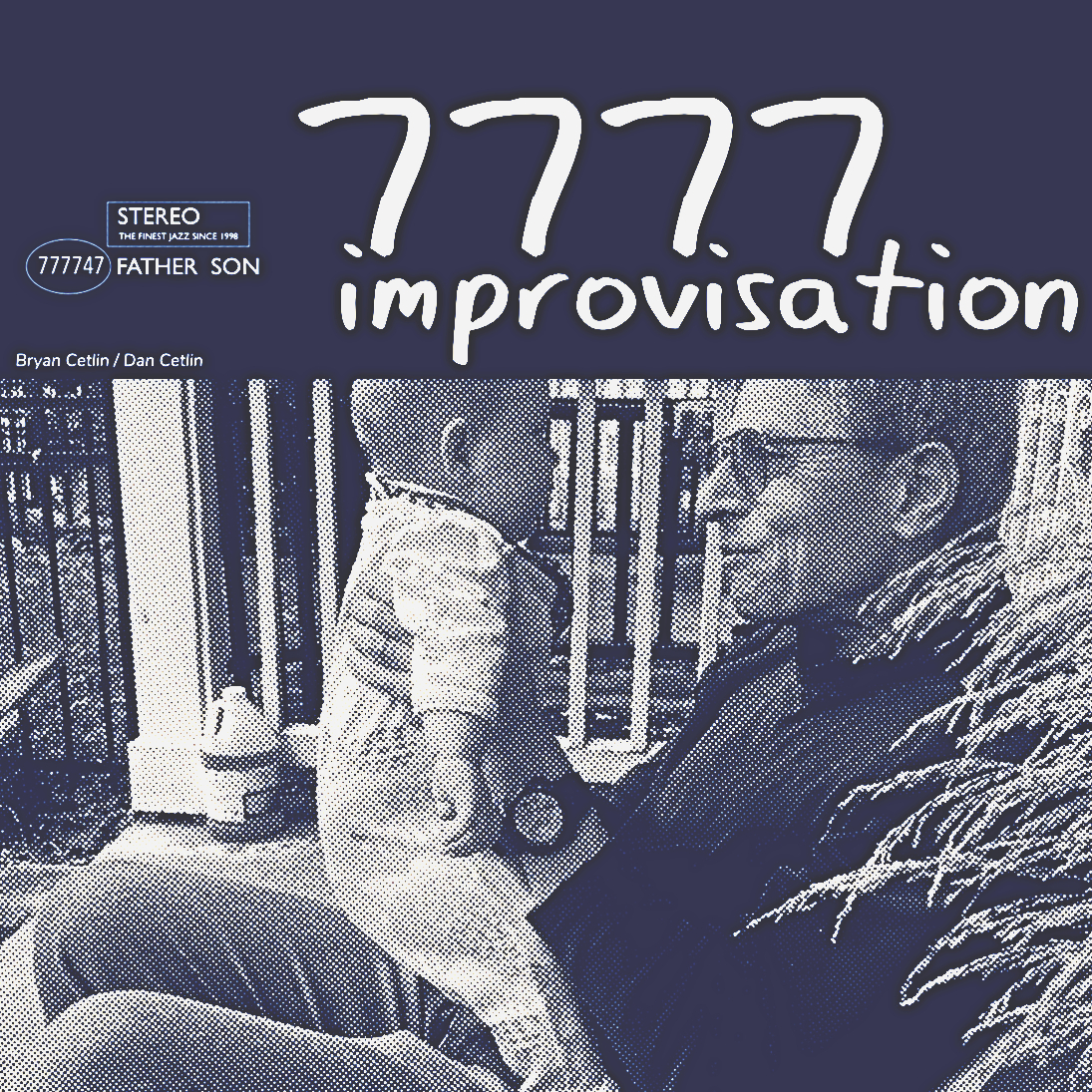 Album Art for "7777" a co-improvisation with my Dad (Violin & Piano Duo)